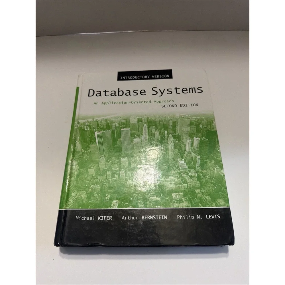 Database Systems Application-Oriented Approach 2nd Ed Kifer Bernstein Lewis Book